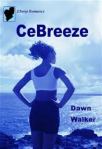 CeBreeze by Dawn Walker