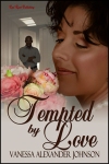 Tempted by Love by Vanessa Alexander Johnson